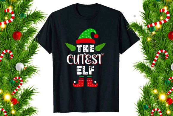 Christmas T Shirt Design the Cutest Elf