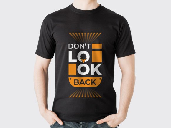 Don't Look Back T-shirt Design