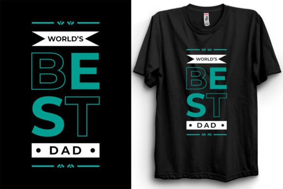Father's Day Typography T-Shirt Vector Review for Real Projects