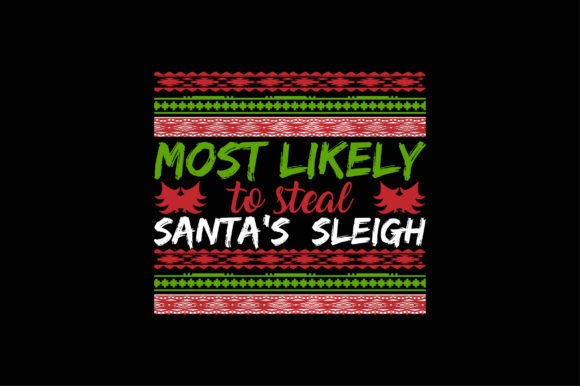 Funny Christmas Sweaters Most Likely to
