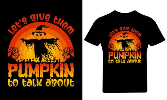 Let's Give Them Halloween T-Shirt Design