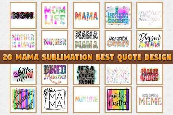 Mama Sublimation Quote Bundle