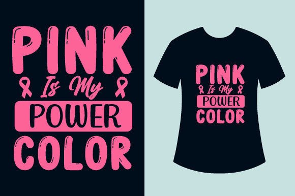 Pink is My Color Breast Cancer T-shirts